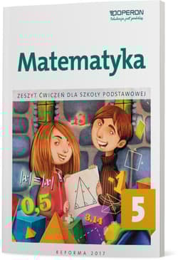 Matematyka zeszyt ćwiczeń dla kalsy 5 szkoły podstawowej - Adam Konstantynowicz, Kiljańska Bożena, Ukleja Grażyna, Konstantynowicz Anna, Pająk Małgorzata