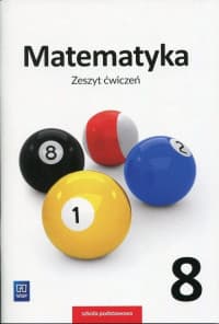 Matematyka zeszyt ćwiczeń dla klasy 8 szkoły podstawowej 181006 - Toruńska Anna, Masłowski Tomasz