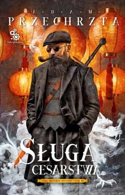 Materia Secunda. Tom 3. Sługa cesarstwa - Adam  Przechrzta
