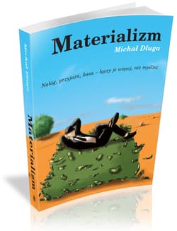 Materializm - Michał Długa