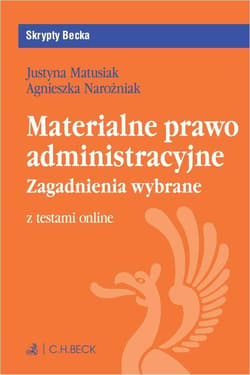 Materialne prawo administracyjne + testy online - Matusiak Justyna,  Narożniak Agnieszka