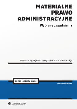 Materialne prawo administracyjne. Wybrane zagadnienia. + Testy online - Opracowanie Zbiorowe