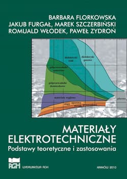 Materiały elektrotechniczne - Opracowanie Zbiorowe