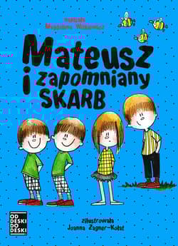 Mateusz i zapomniany skarb