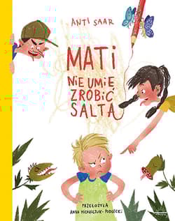 Mati nie umie zrobić salta - Anti Saar