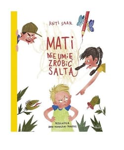 Mati nie umie zrobić salta - Anti Saar