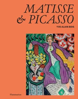 Matisse and Picasso - Yve-Alain Blois