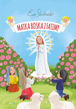 Matka Boska z Fatimy - Ewa Stadtmuller