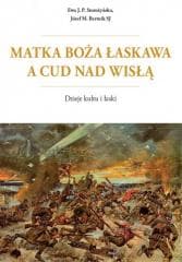 Matka Boża Łaskawa a cud nad Wisłą - Bartnik Józef Maria