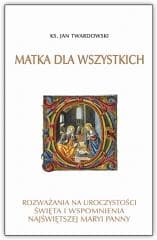 Matka dla wszystkich - ks. Jan Twardowski