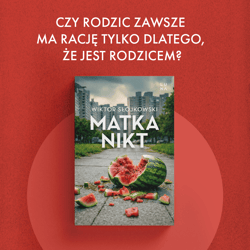 Galeria - zdjęcie nr. 2 - Matka nikt