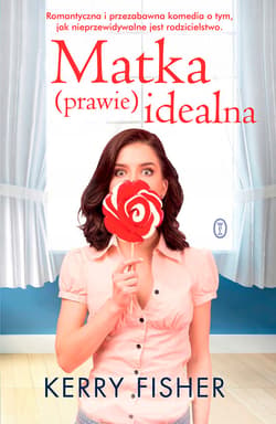Matka (prawie) idealna - ebook