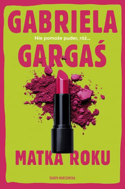 Matka roku - Gabriela Gargaś