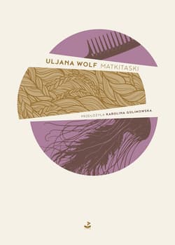 Matkitaski - Uljana Wolf