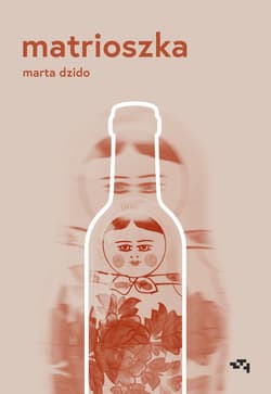 Matrioszka - Marta Dzido