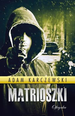 Matrioszki - Adam Karczewski