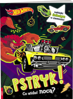 Mattel Hot Wheels.  Pstryk! Co Widać Nocą? - Praca zbiorowa