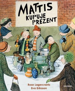 Mattis kupuje prezent. Dunia - Lagercrantz Rose