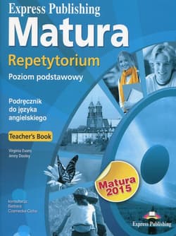 Matura 2015 Repetytorium Teachers Book Poziom podstawowy + CD - Czarnecka-Cicha Barbara