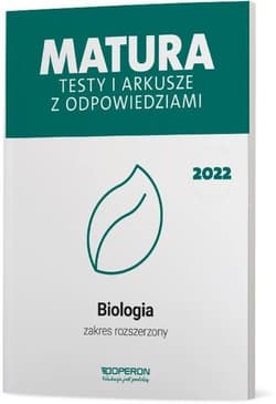 Matura 2022 Testy i arkusze z odpowiedziami Biologia Zakres rozszerzony - Anna Michalik, Tyc Anna, Kulpiński Kamil, Dawid Kaczmarek