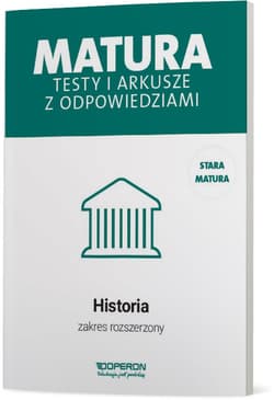 Matura 2022 Testy i arkusze z odpowiedziami Historia Zakres rozszerzony - Beata Kubicka, Tulin Cezary, Smuda Marek