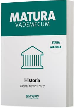 Matura 2022 Vademecum Historia Zakres rozszerzony - Antosik Renata, Pustuła Edyta, Tulin Cezary