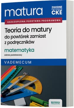 Matura 2026 Matematyka Teoria do matury Zakres podstawowy Vademecum - Adam Konstantynowicz