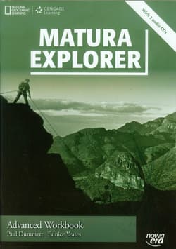 Matura Explorer Advanced Workbook + 3CD Szkoła ponadgimnazjalna - Dummett Paul, Yeates Eunice