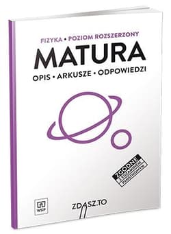 Matura Fizyka Poziom rozszerzony Próbne arkusze maturalne opis arkusze odpowiedzi