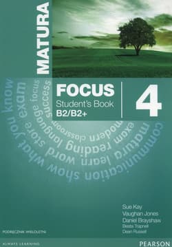 Matura Focus 4 Students Book wieloletni + CD Szkoły ponadgimnazjalne - Kay Sue, Jones Vaughan, Brayshaw Daniel