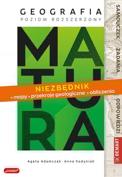 Matura. Geografia poziom rozszerzony. Niezbędnik - mapy, przekroje geologiczne, obliczenia - Agata Adamczak, Anna Kodyniak