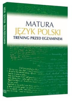 Matura Język polski Trening przed egzaminem