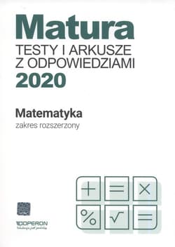 Matura Matematyka Testy i arkusze maturalne 2020 Zakres rozszerzony - Tarała Sylwia