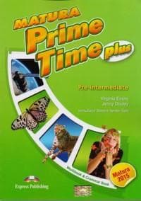 Matura Prime Time Plus Pre-intermediate Workbook Szkoły ponadgimnazjalne - Evans Virginia, Dooley Jenny