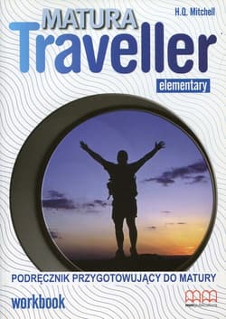 Matura Traveller Elementary Workbook + CD Podręcznik przygotowujący do matury - T.J. Mitchell