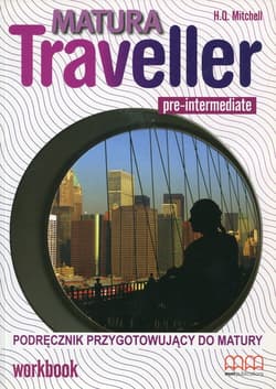 Matura Traveller Pre-Interm. WB MM PUBLICATIONS