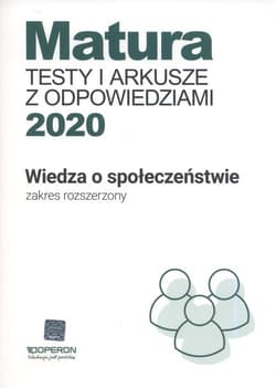 Matura Wiedza o społeczeństwie Testy i arkusze maturalne 2020 Zakres rozszerzony - Freier-Pniok Barbara, Chabior-Mundała Katarzyna