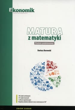 Matura z matematyki Zbiór zadań Poziom Podstawowy 2018