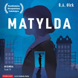 Matylda - audiobook - R.A. Olek