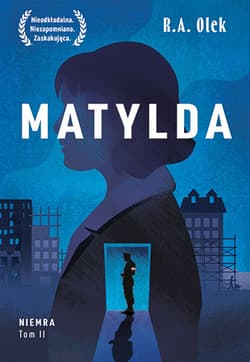 Matylda. Niemra. Tom 2 - R.A. Olek
