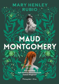 Maud Montgomery - ebook - Mary Henley-Rubio
