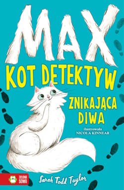 Max Kot detektyw Znikająca diwa - Sarah Todd Taylor