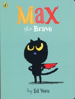 Max the Brave - Vere Ed