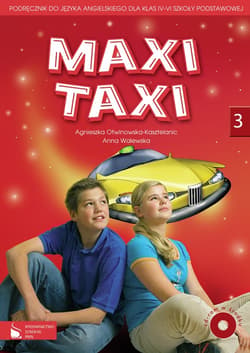 Maxi Taxi 3 Podręcznik do języka angielskiego z płytą CD Szkoła podstawowa