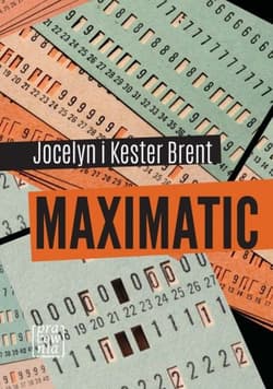 Maximatic - Brent Jocelyn, Brent Kester