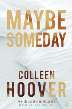 Maybe Someday [wyd. 4, 2023] - Colleen Hoover