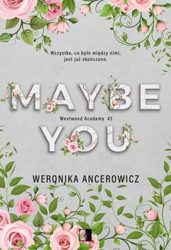 Maybe You - ebook - Weronika Ancerowicz