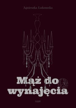 Mąż do wynajęcia - Agnieszka Łukomska