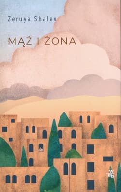 Mąż i żona - Zeruya  Shalev