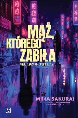 Mąż, którego zabiła - Mina Sakurai
